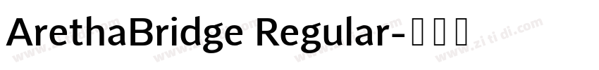 ArethaBridge Regular字体转换